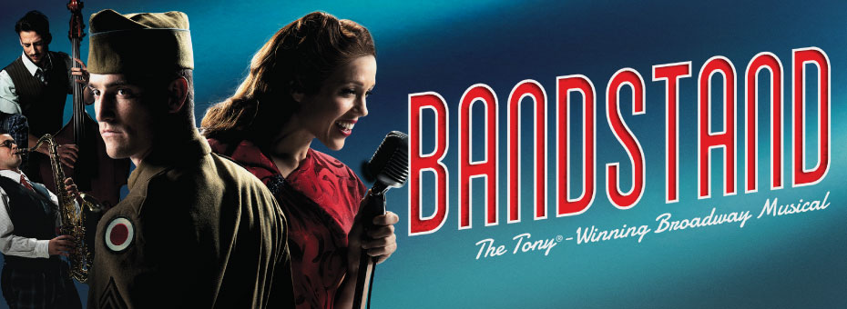 Bandstand: The Tony-Award Winning Broadway Musical