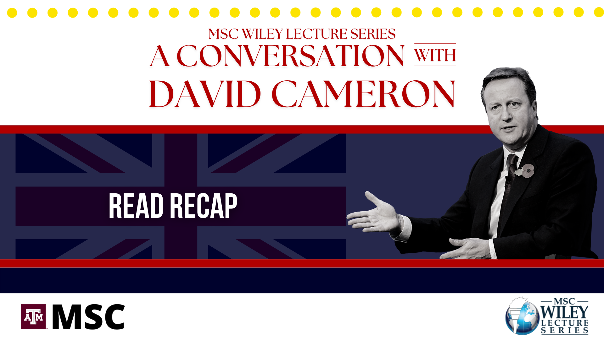 MSC Wiley Lecture Series presents A Conversation with David Cameron, Read Recap