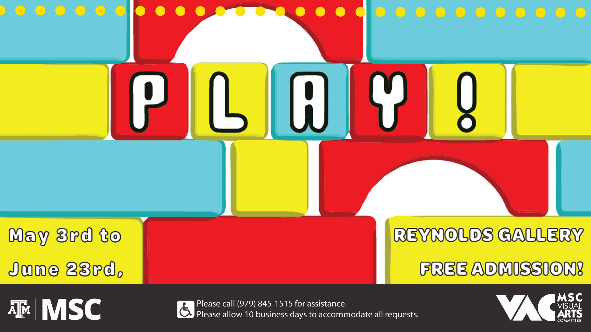 MSC VAC presents Play, May 3rd to June 23rd, Free Admission at Reynolds Gallery